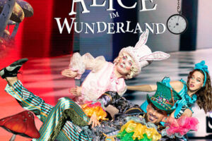Alice im Wunderland - Circus Show für die ganze Familie