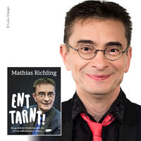 Mathias Richling - Enttarnt! - Biografische Ermittlungen im privat-öffentlichen Milieu