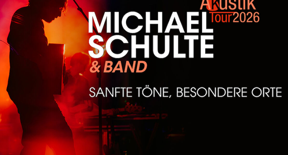 michael-schulte-sanfte-tone-besondere-orte-tour-2026