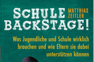 Schule Backstage! * - Matthias Zeitler