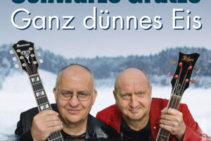 Schwarze Grütze - Ganz dünnes Eis