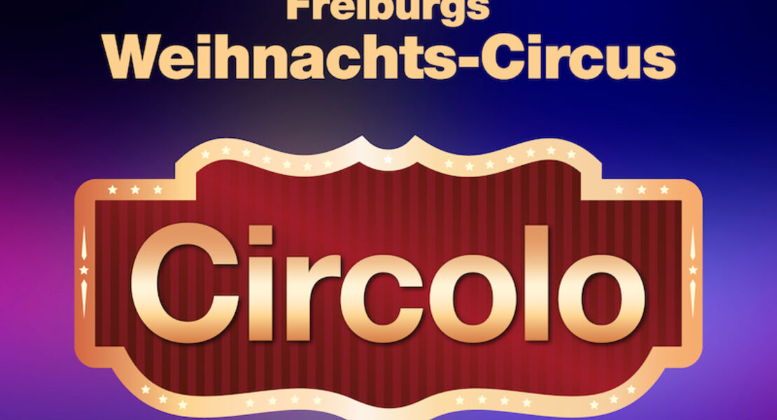 circolo-2025-freiburgs-weihnachts-circus