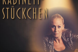 Kabinettstückchen mit Lena Inter