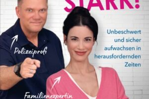So machst du dich und dein Kind stark - So machst du sich und dein Kind stark