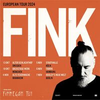 Fink - Support: Finnegan Tui