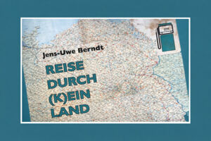 Reise durch (k)ein Land - eine musikalische Lesung mit Jens-Uwe Berndt und dem Musiker Ola von Sander