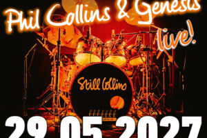 Still Collins 2027 - Still Collins Best of Phil Collins & Genesis Live!