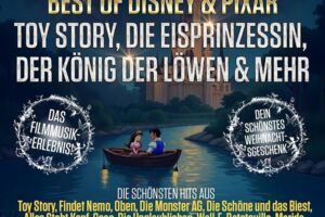 Best of Disney & Pixar - Toy Story, Die Eisprinzessin, Der König Der Löwen & Mehr
