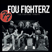 Fou Fighterz - Foo Fighters Tribute