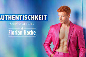 Florian Hacke - Authentischkeit