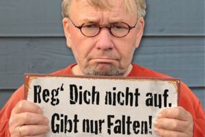 Bernd Stelter | Reg Dich nicht auf. Gibt nur Falten! - Tour 2026