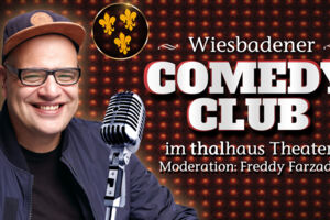 Wiesbadener Comedy Club - präsentiert von Freddy Farzadi