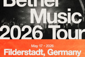 BETHEL MUSIC - Europe Tour 2026