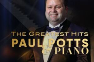 Paul Potts & Piano - Paul Potts & Piano - The Greatest Hits