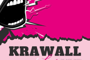 Krawall & Liebe Die Indie Party im KUZ