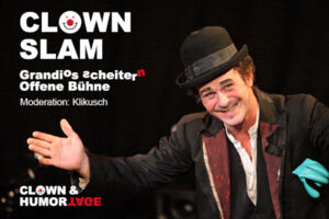 Clowns-Slam: Applaus, Tränen, Lachmuskelkater  und du mittendrin! - Clowns- und Humortage