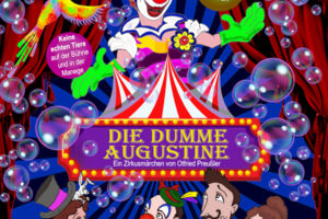 Die dumme Augustine - Ein Zirkusmärchen von Otfried Preußler