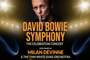 David Bowie Symphony The Celebration Concert - performed by MILAN DEVINNE & THE THIN WHITE DUKE ORECHSTRA