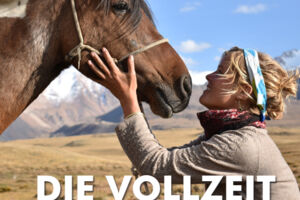 EXPEDITION ERDE: Die Vollzeit-Abenteurerin - In der Wildnis zu Hause