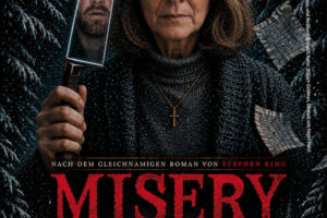 Misery - nach dem gleichnamigen Roman von Stephen King
