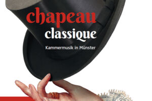 Chapeau Classique - Kammermusik in Münster 2025/26 ABO