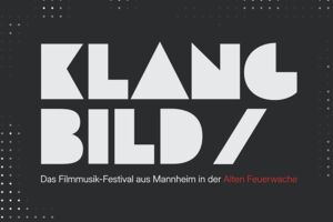 Klang/Bild Festival für audiovisuelle Musikkultur - Eröffnung | chroma.control: Mannheim | Monnem Tracks | Noga
