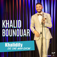 Khalid Bounouar - KHALIDFY  Die One-Man-Show