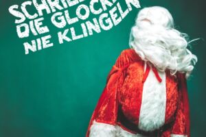 Schriller die Glocken nie klingeln  Weihnachtskabarett
