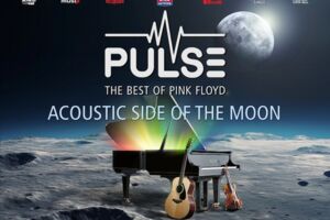 PULSE - The Best of Pink Floyd - Acoustic Side of The Moon-Tour 2026