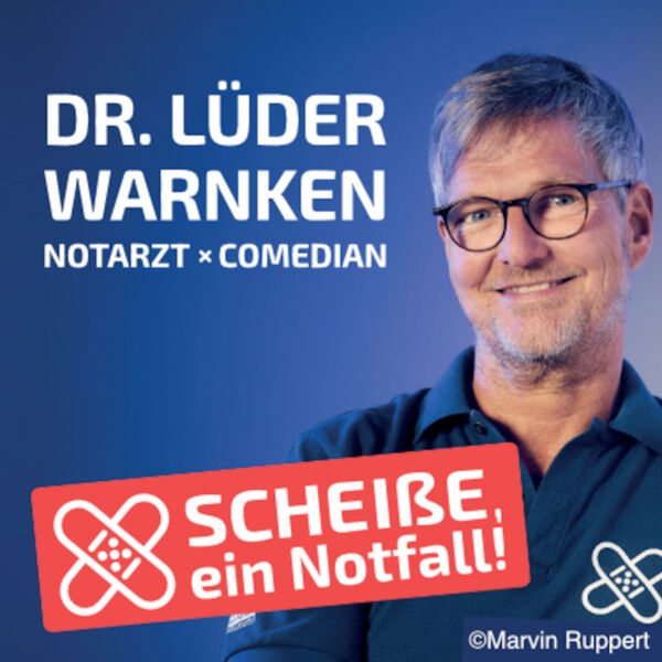 dr-luder-warnken-scheisse-ein-notfall-dr-luder-warnken-der-notarzt-dem-die-patienten-vertrauen