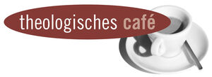 Theologisches Theatercafé - Über Gott, die Welt und uns