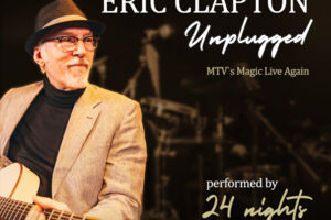 The Tribute! ERIC CLAPTON Unplugged - performed by 24 nights