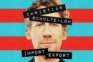 Christian Schulte-Loh - Neues Programm