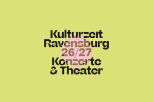 Präsentation Kulturzeit Ravensburg 2O26/27