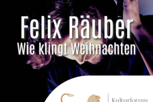 Felix Räuber - Wie klingt Weihnachten 2025