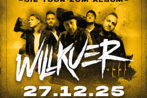 WILLKUER - X-MAS Show - EXPLOSIV WIE DYNAMIT - TOUR 2025/2026