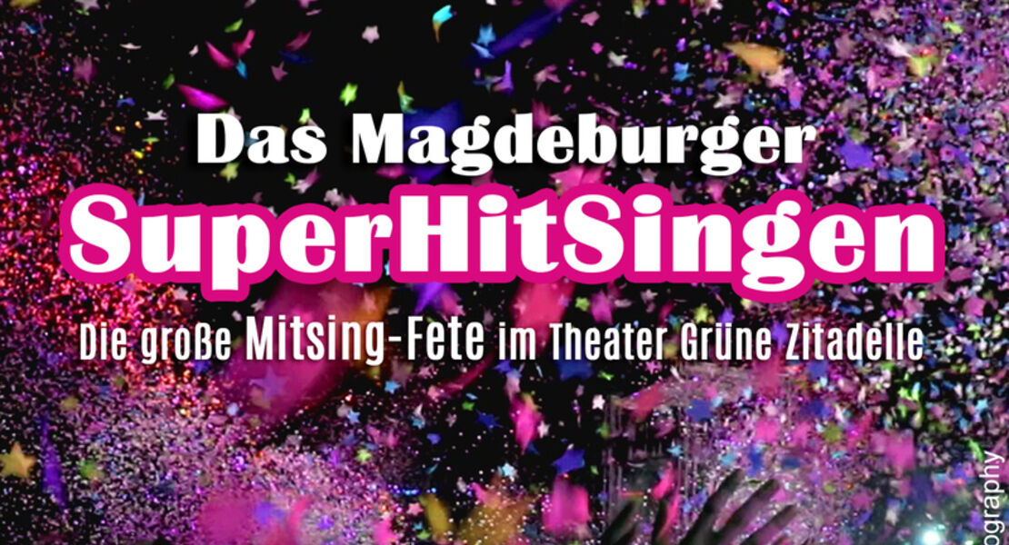 das-magdeburger-superhitsingen-die-grosse-mitsing-fete-stehkonzert