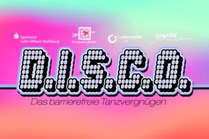 D.I.S.C.O. - Das barrierefreie Tanzvergnügen