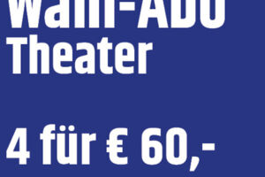 4 Veranstaltungen nach Wahl für 60,-