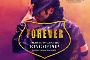 FOREVER - THE BEST SHOW ABOUT THE KING OF POP
