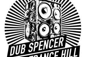 DUB SPENCER & TRANCE HILL