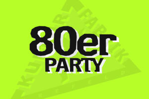 80er Party