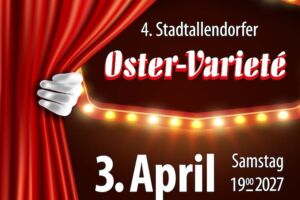 4. Stadtallendorfer Oster-Varieté - 4. Stadtallendorfer Oster-Varieté