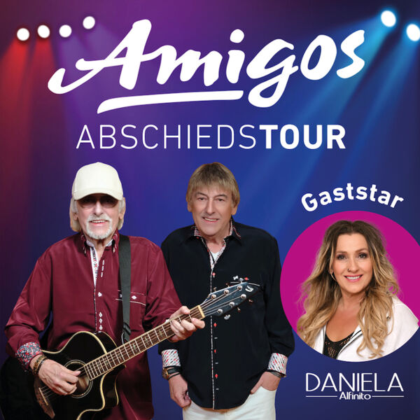 amigos-abschiedstour-gaststar-daniela-alfinito