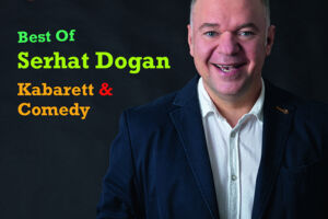 ABGESAGT - Serhat Dogan - Lachkräfte gesucht - Best of