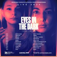 EYES IN THE DARK - Live 2024