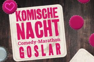26. KOMISCHE NACHT GOSLAR