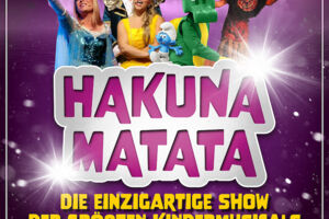 Hakuna Matata - Das Musical für die ganze Familie
