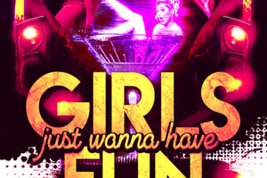 Girls just wanna have fun! Die PartyShow zum Frauentag
