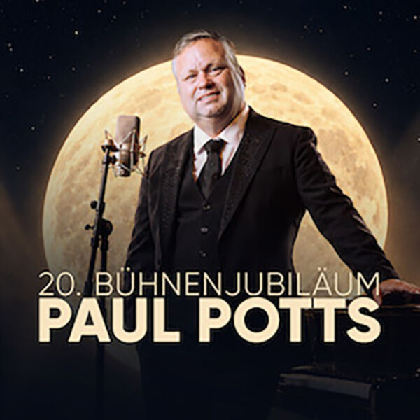 paul-potts-paul-potts-20-buhnenjubilaum-la-luna-ein-traum-eine-stimme
